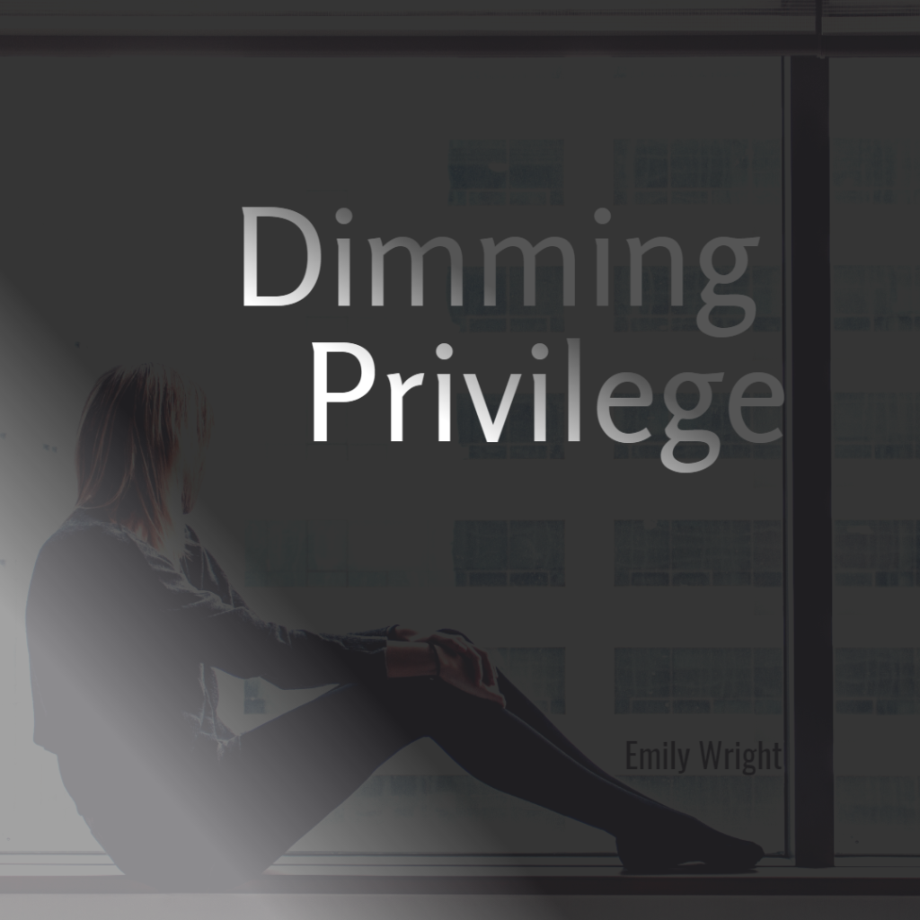 Privilege without Power